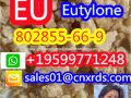 Hot sale cas: 802855-66-9 eutylone whatsapp+19599771248